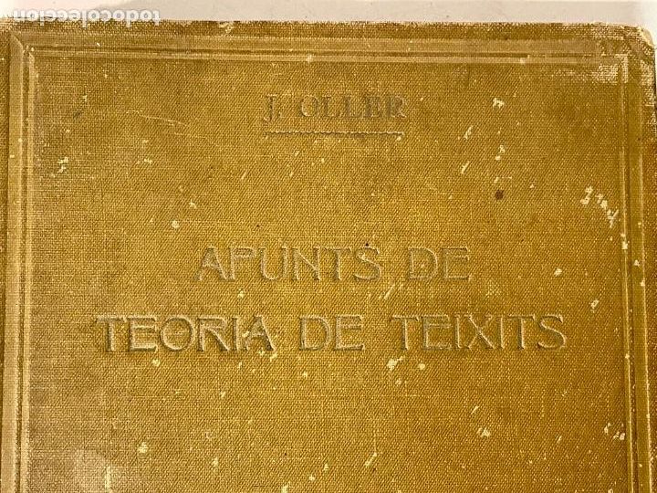 Libros antiguos: LIBRO - APUNTS DE TEORIA DE TEIXITS PER J.OLLER I ESTEFA - Foto 2