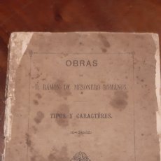 Libros antiguos: OBRAS DE D. RAMÓN MESONEROS ROMANO. TIPOS Y CARACTERES. Lote 387960299