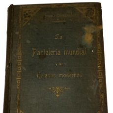 Libros antiguos: PASTELERÍA MUNDIAL Y LOS HELADOS MODERNOS, IGNACIO DOMENECH