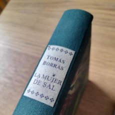 Libros antiguos: RARO. LITERATURA. LA MUJER DE SAL, TOMAS BORRAS, ED. MARINEDA, MADRID, 1925. EXCELENTE ESTADO.. Lote 388444039