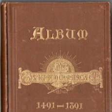 Libros antiguos: SAN IGNACIO EN MANRESA - ALBUM HISTÓRICO (HENRICH, 1891) PRIMERA EDICIÓN