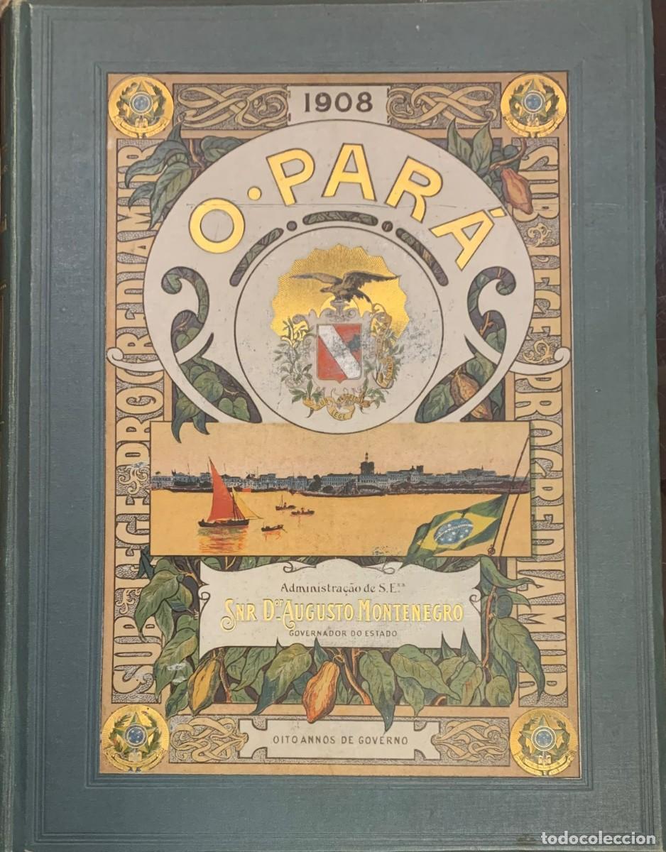 Old books: Album do Estado do Par&aacute;. Brasil