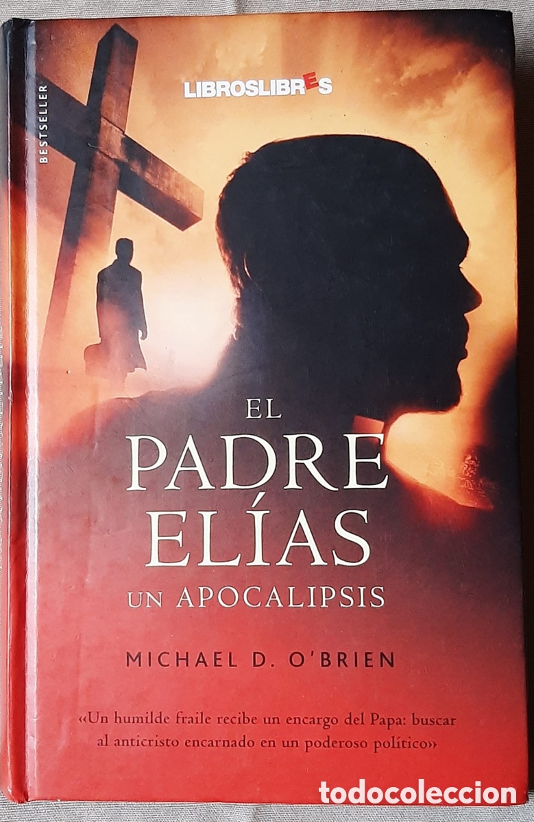 Libros antiguos: El padre El&iacute;as. Un apocalipsis. - Foto 1