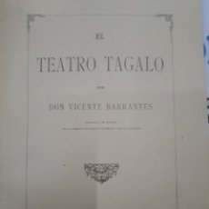 Libros antiguos: EL TEATRO TAGALO. BARRANTES,VICENTE