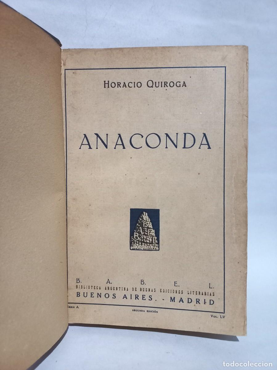 Libros antiguos: Horacio Quiroga - Anaconda - Foto 3