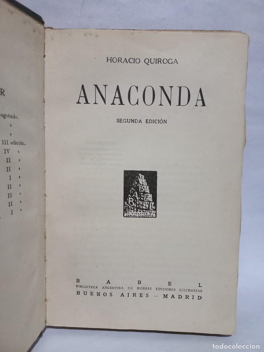 Libros antiguos: Horacio Quiroga - Anaconda - Foto 4
