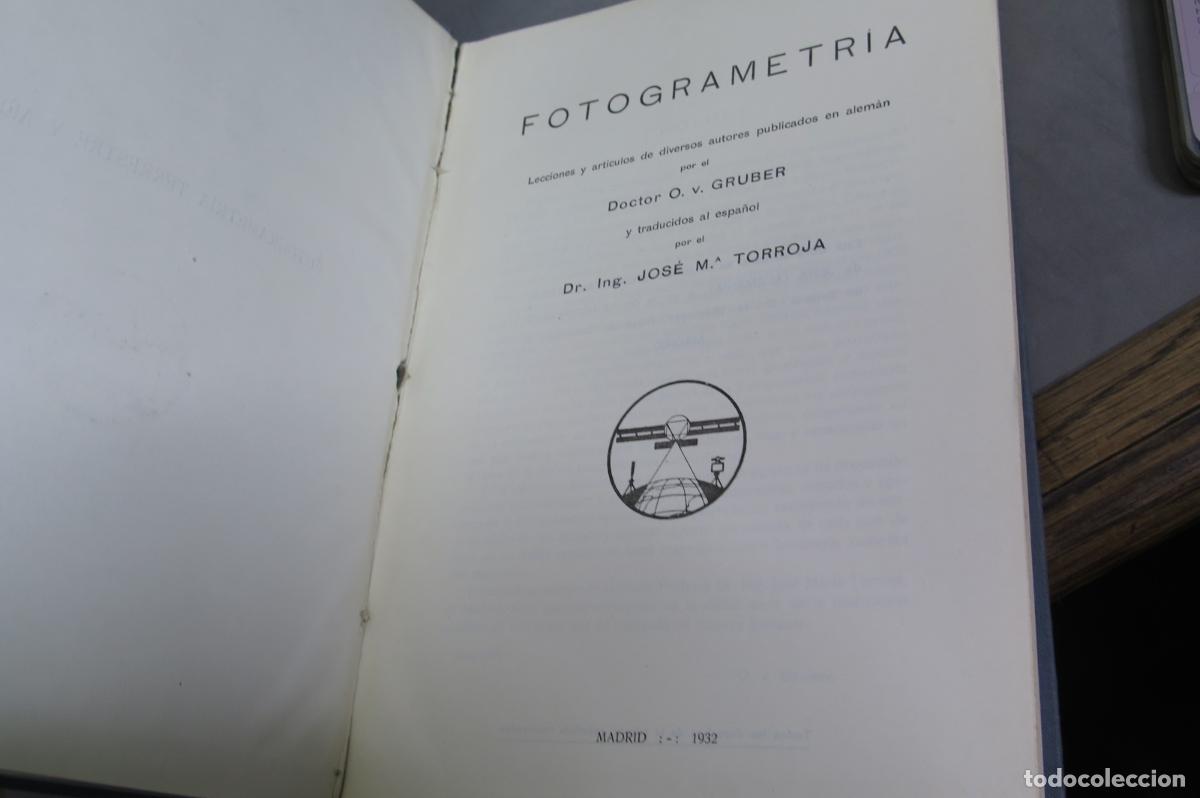 Libros antiguos: 1932.- Curso de Fotogrametr&iacute;a. Gruber - Foto 2