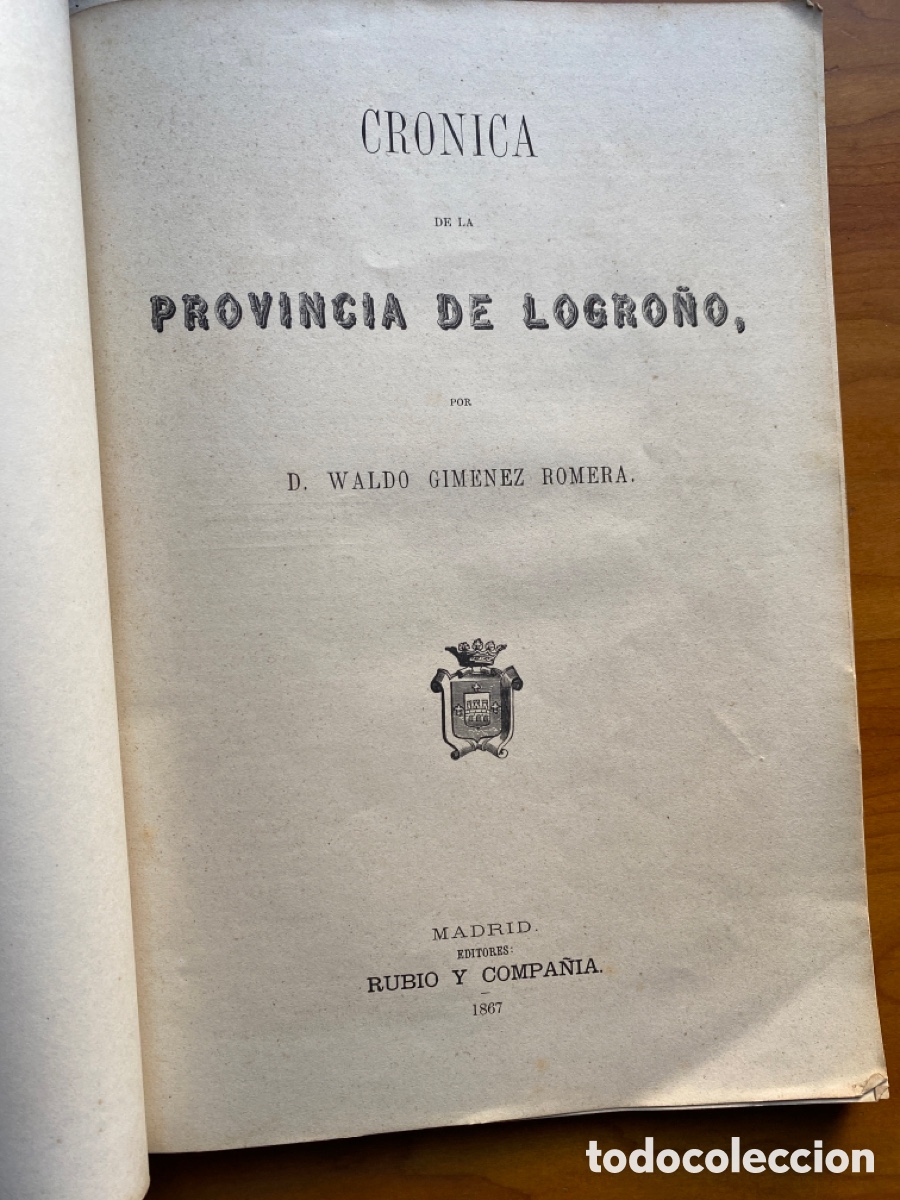 Libros antiguos: Cr&oacute;nica de de Logro&ntilde;o.Edit. Rubio y C&iacute;a. 1867 - Foto 6