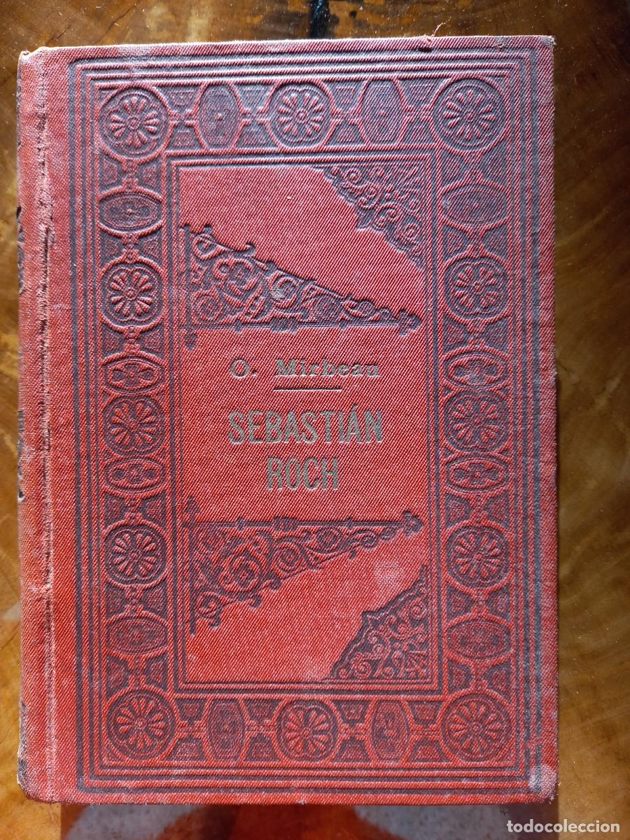 Libros antiguos: SEBASTI&Aacute;N ROCH - OCTAVIO MIRBEAU - ED. SEMPERE Y COMP. - 1910 - Foto 1