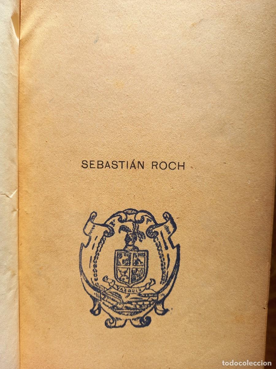 Libros antiguos: SEBASTI&Aacute;N ROCH - OCTAVIO MIRBEAU - ED. SEMPERE Y COMP. - 1910 - Foto 3