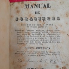Libros antiguos: L-1733. MANUAL DE FORASTEROS. IMPRENTA DE GARRIGA Y AGUASVIVAS, 1831.