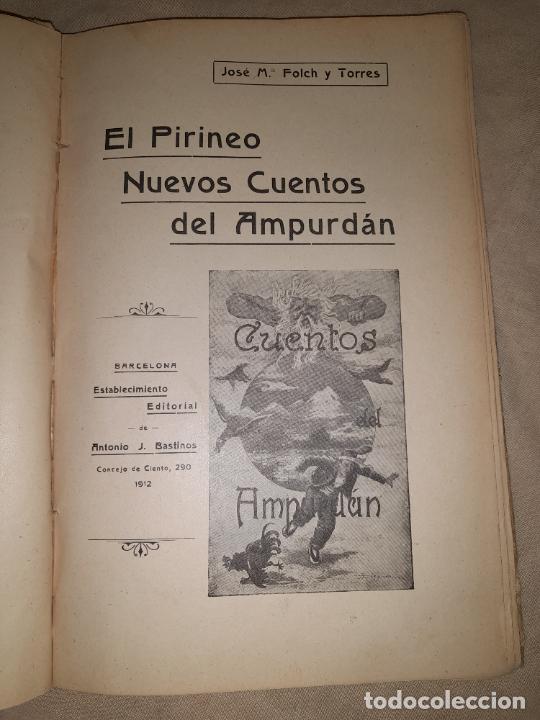 Libros antiguos: CUENTOS DEL AMPURD&Aacute;N - A&Ntilde;O 1912 - J.M.FOLCH Y TORRES. - Foto 3