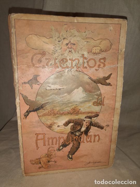 Libros antiguos: CUENTOS DEL AMPURD&Aacute;N - A&Ntilde;O 1912 - J.M.FOLCH Y TORRES. - Foto 1
