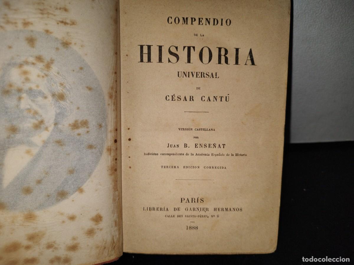 Libros antiguos: 63- COMPENDIO DE LA HISTORIA UNIVERSAL - C&Eacute;SAR CANT&Uacute; - 1888 - Foto 4