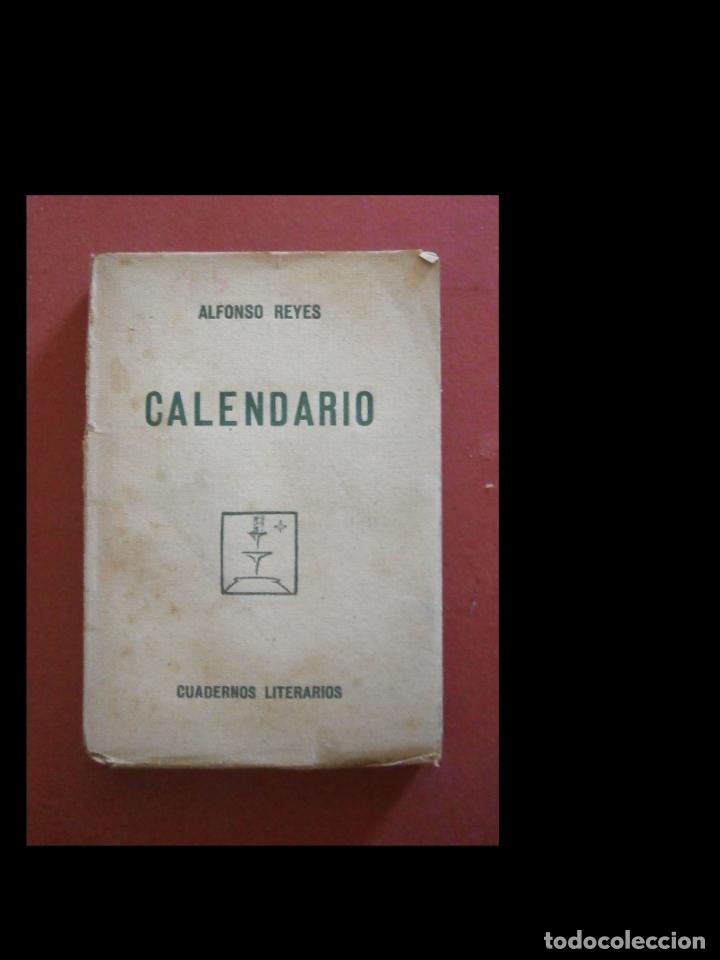 Libros antiguos: Calendario. Alfonso Reyes. - Foto 1