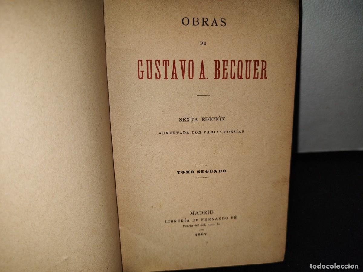 Libros antiguos: 63- OBRAS DE GUSTAVO A BECQUER - TOMO SEGUNDO - 1907 - Foto 4