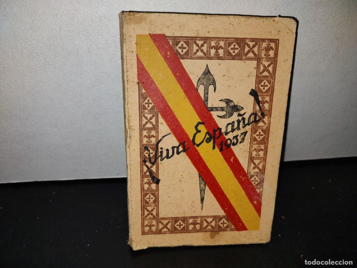 Libros antiguos: 63- &iexcl;VIVA ESPA&Ntilde;A! 1937. HACIA LA RESTAURACI&Oacute;N NACIONAL - VALLADOLID. 1936