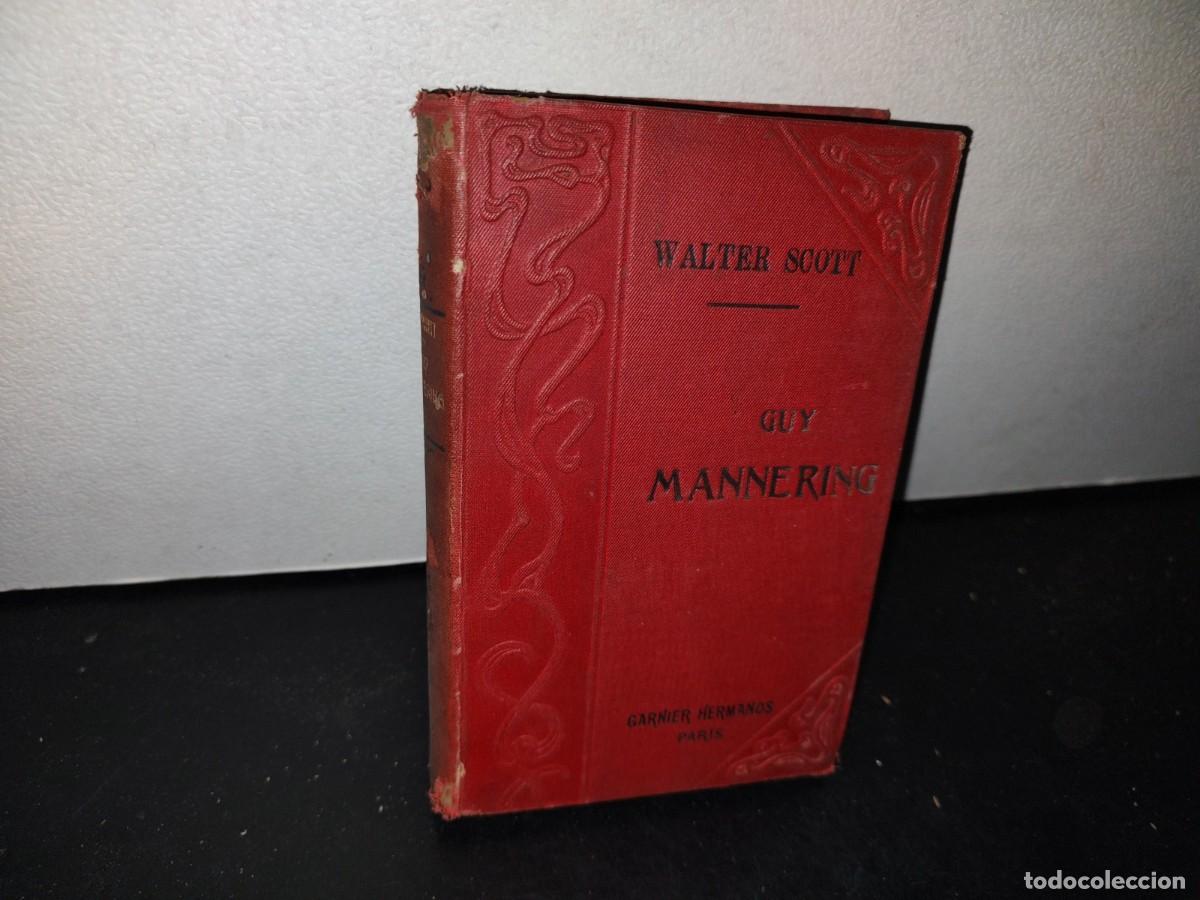 Libros antiguos: 63- GUY MANNERING - SEGUNDO TOMO - WALTER SCOTT - 1900S - Foto 1