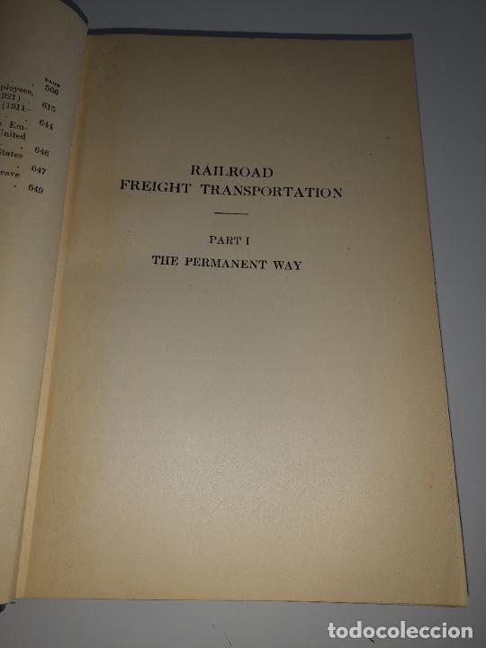 Libros antiguos: RAILROAD FREIGHT TRANSPORTATION - A&Ntilde;O 1922 - LOREE - FERROCARRILES. - Foto 3