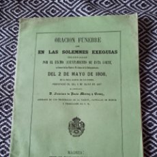 Libros antiguos: SOLEMNES EXEQUIAS 2 DE MAYO DE 1808. ORACIÓN FÚNEBRE. FRANCISCO DE PAULA. MADRID 1867