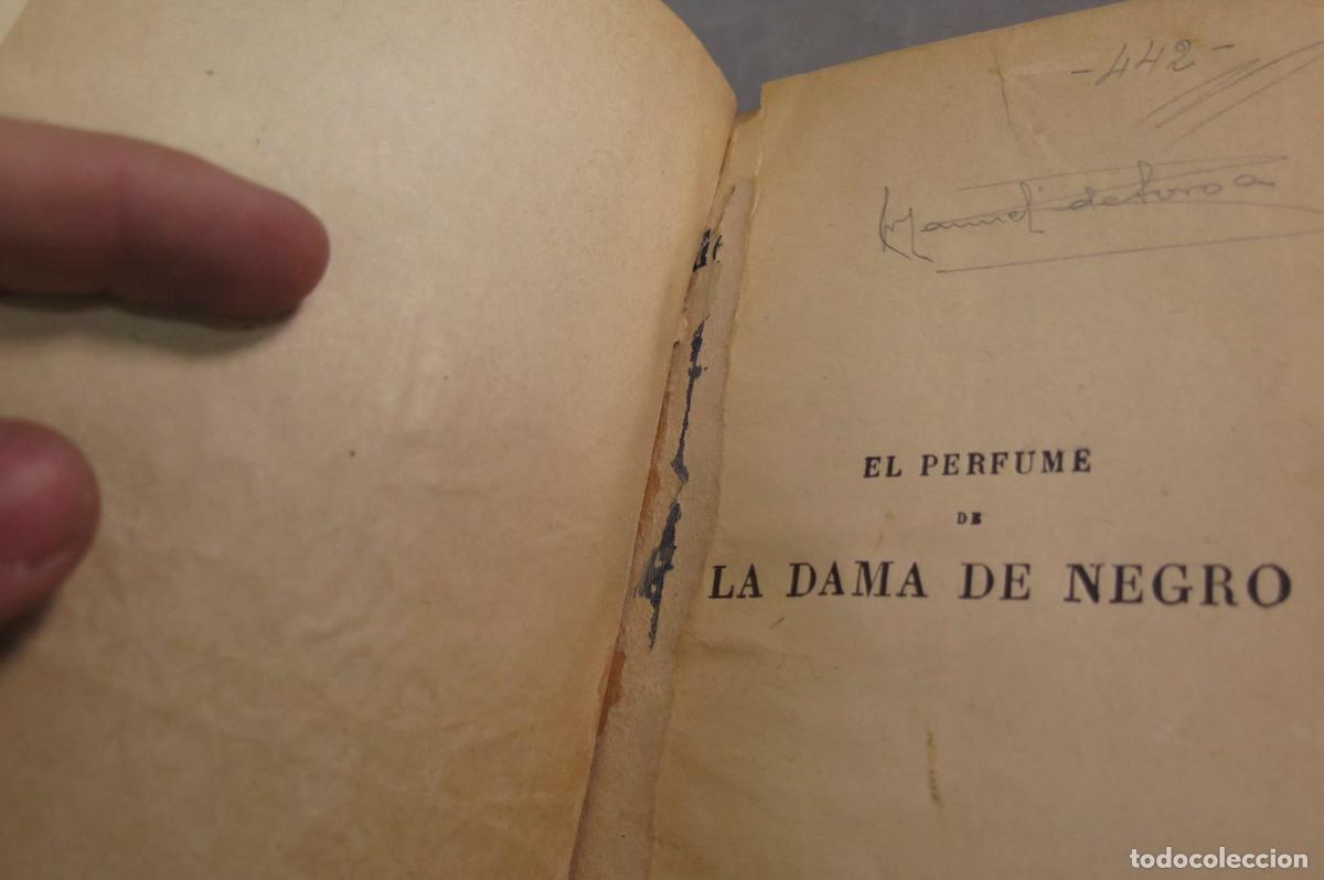 Libros antiguos: 1923.- EL PERFUME DE LA DAMA DE NEGRO. LEROUX - Foto 2
