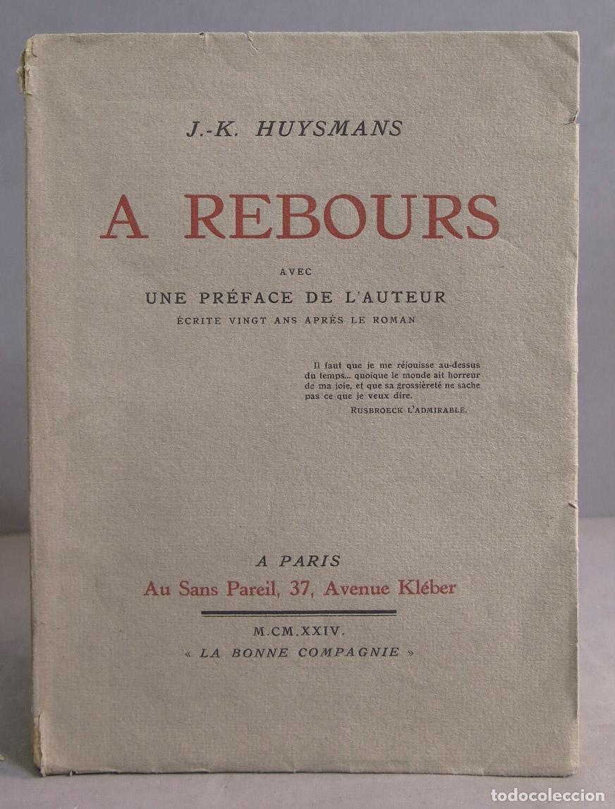 Libros antiguos: 1924.- A REBOURS. HUYSMANS - Foto 1