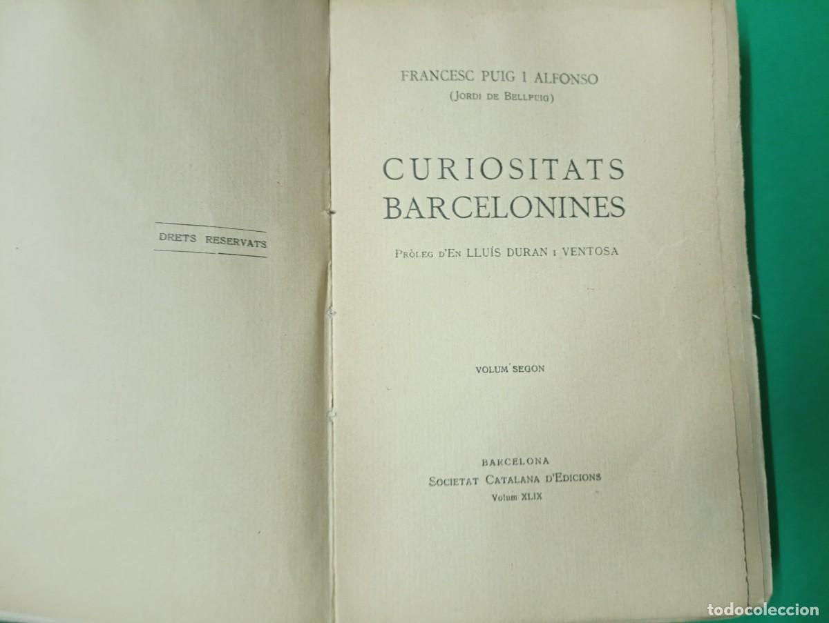 Libros antiguos: Antiguo libro CURIOSITATS BARCELONINES. Barcelona 1920. - Foto 2