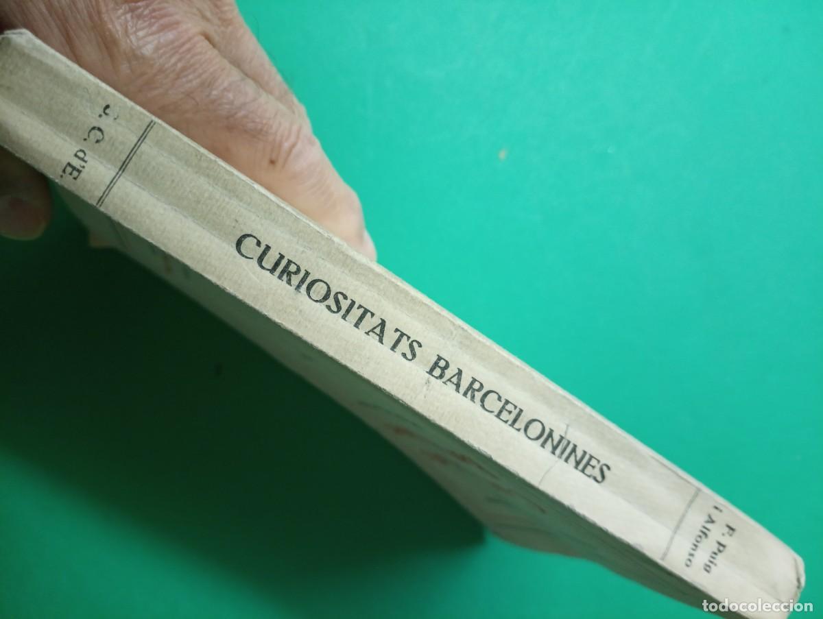 Libros antiguos: Antiguo libro CURIOSITATS BARCELONINES. Barcelona 1920. - Foto 12
