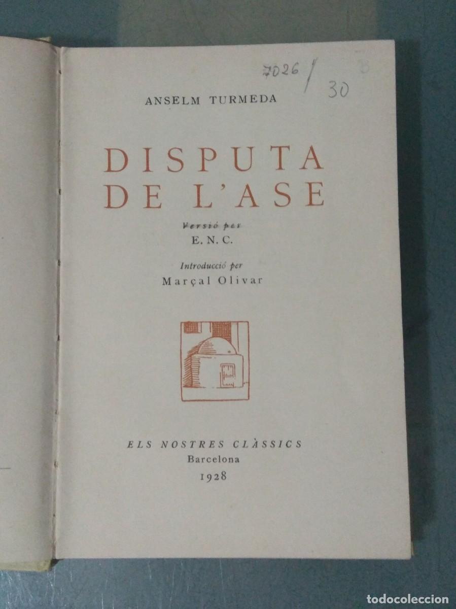 Libros antiguos: DISPUTA DE LASE. ANSELM TURMEDA. - Foto 2