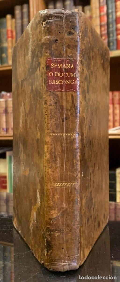 Livros antigos: Semana Hispano-Bascongada, la &uacute;nica de la Europa y la m&aacute;s antigua del Orbe. Monumentos del Bascuence