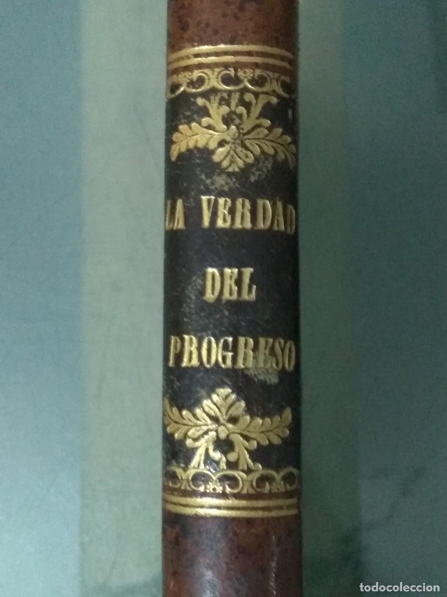 Libros antiguos: LA VERDAD DEL PROGRESO. - Foto 7