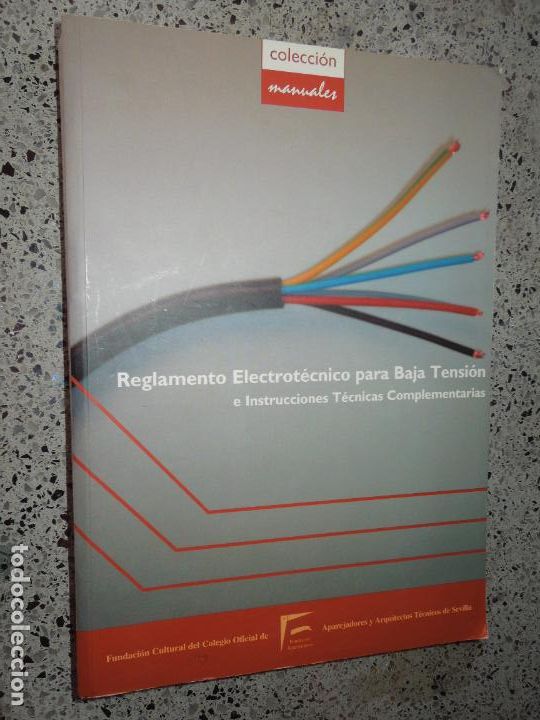 Libros antiguos: REGLAMENTO ELECTROT&Eacute;CNICO PARA BAJA TENSION E INSTRUCCIONES TECNICAS COMPLEMENTARIAS - Foto 1
