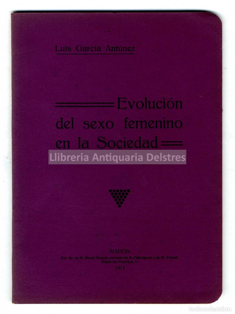 feminismo. garcía antúnez, luis. evolución del - Compra venta en  todocoleccion