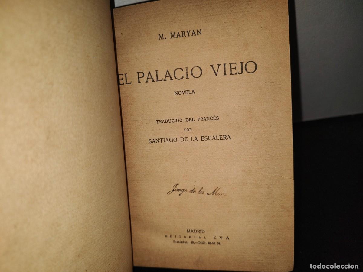 Libros antiguos: 64- EL PALACIO VIEJO - M. MARYAN - 1900S - Foto 4