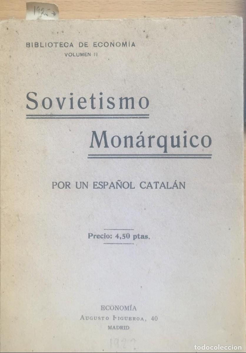 Libros antiguos: Sovietismo Mon&aacute;rquico. Volumen II - Foto 1