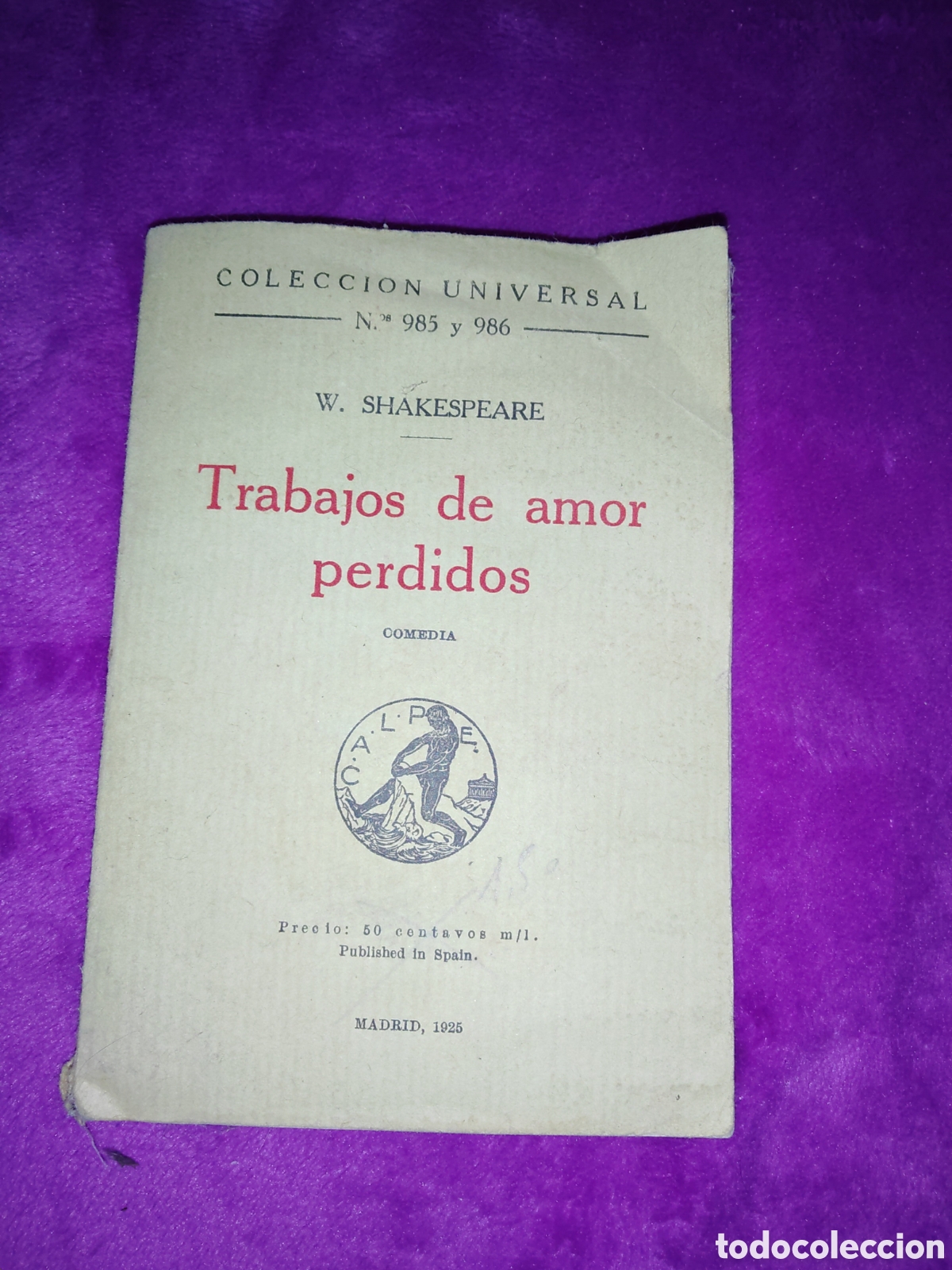 Libros antiguos: TRABAJOS DE AMOR PERDIDOS W.SHAKESPEARE A&Ntilde;O 1925 - Foto 1
