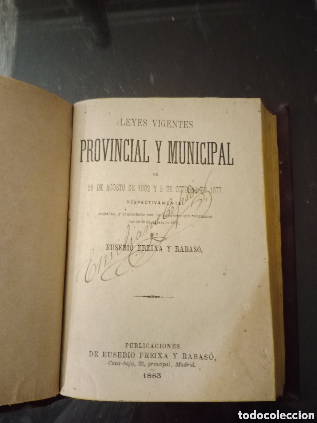 Libros antiguos: Leyes vigentes provincial y municipal de Eusebio Freixa y Rabaso - Foto 3