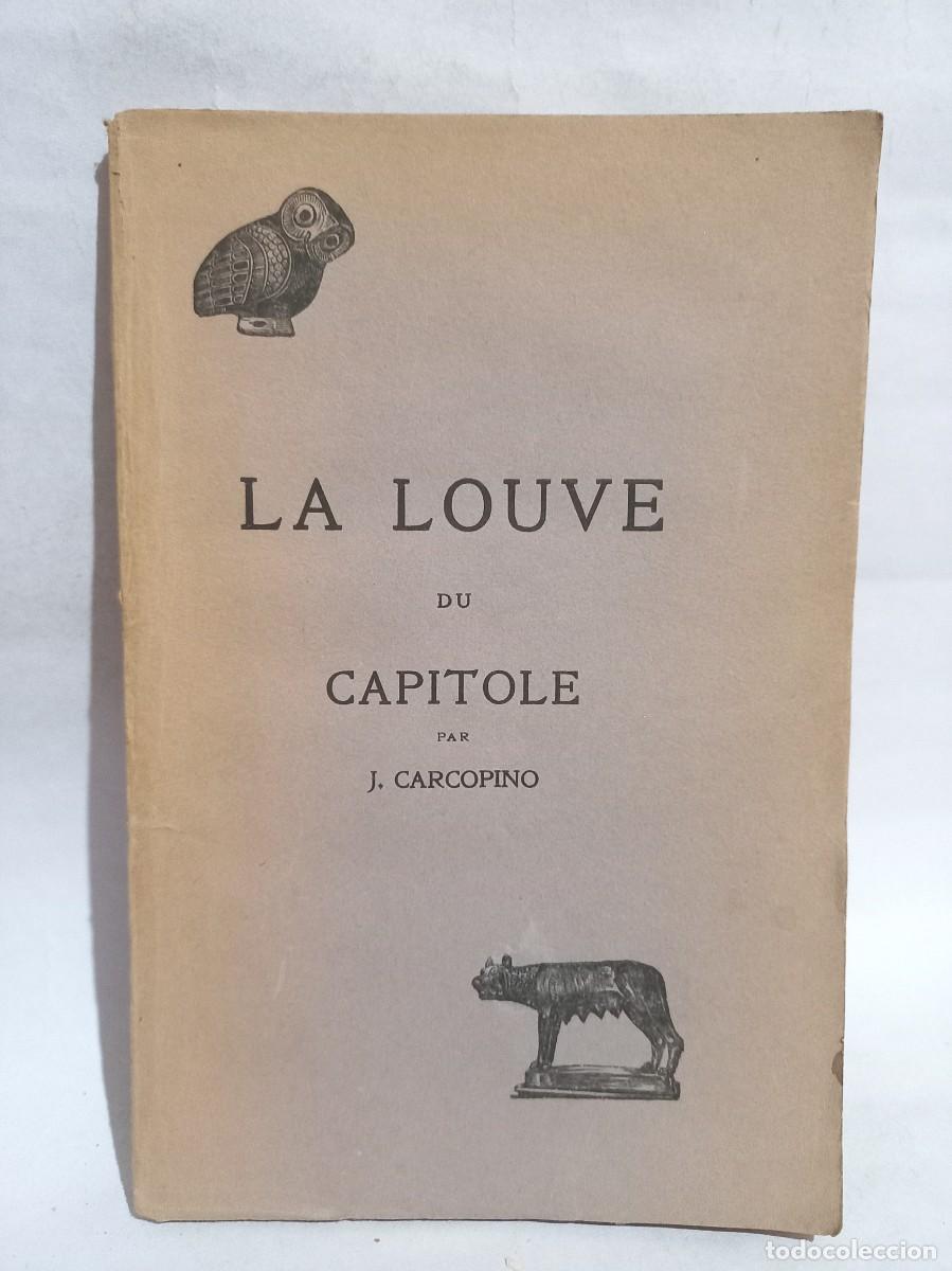 Libros antiguos: J. Carcopino - La Louve du Capitole - 1925 - Foto 1