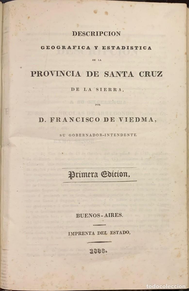 Livros antigos: Descripcion Geografica y Estadistica de la Provincia de Santa Cruz de la Sierra. Francisco de Viedma