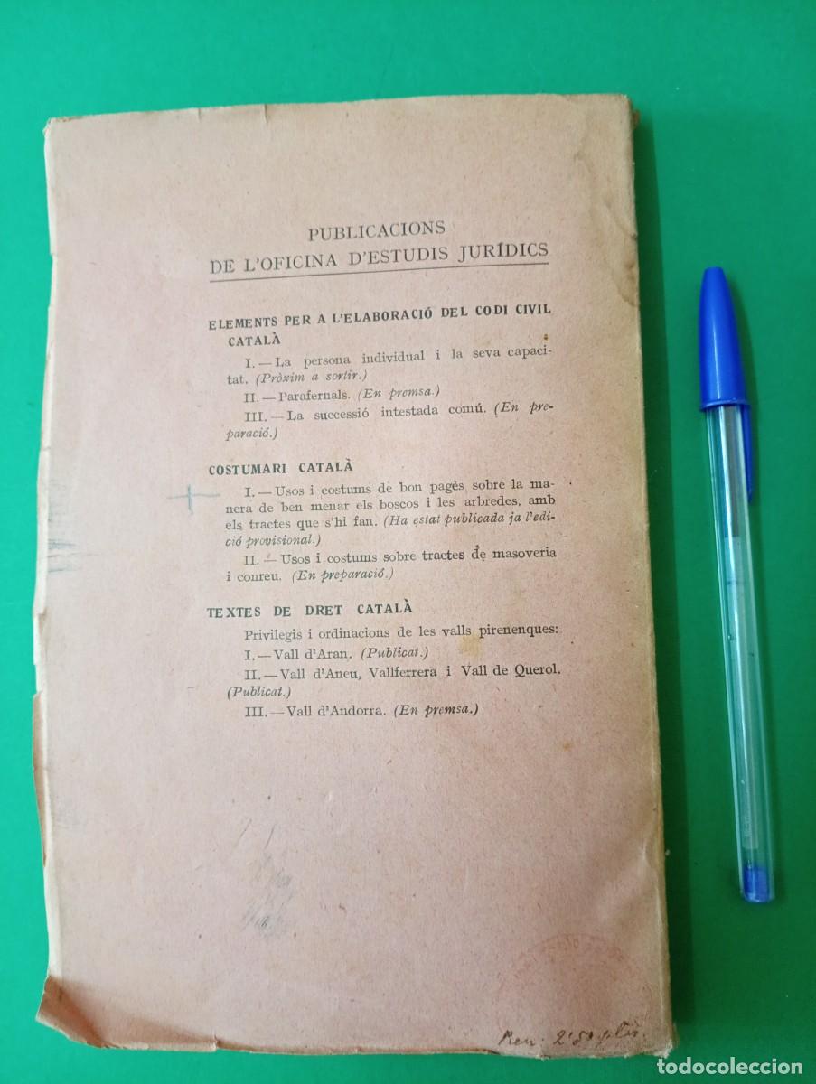Libros antiguos: Antiguo libro El Dret Catal&agrave; i la Codificaci&oacute;. Mancomunitat de Catalunya. Barcelona 1919. - Foto 8