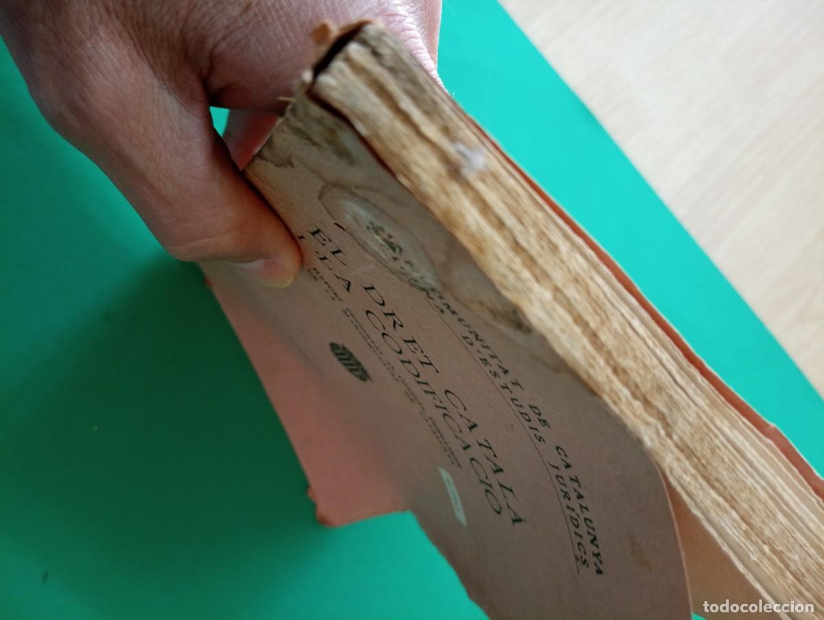 Libros antiguos: Antiguo libro El Dret Catal&agrave; i la Codificaci&oacute;. Mancomunitat de Catalunya. Barcelona 1919. - Foto 10