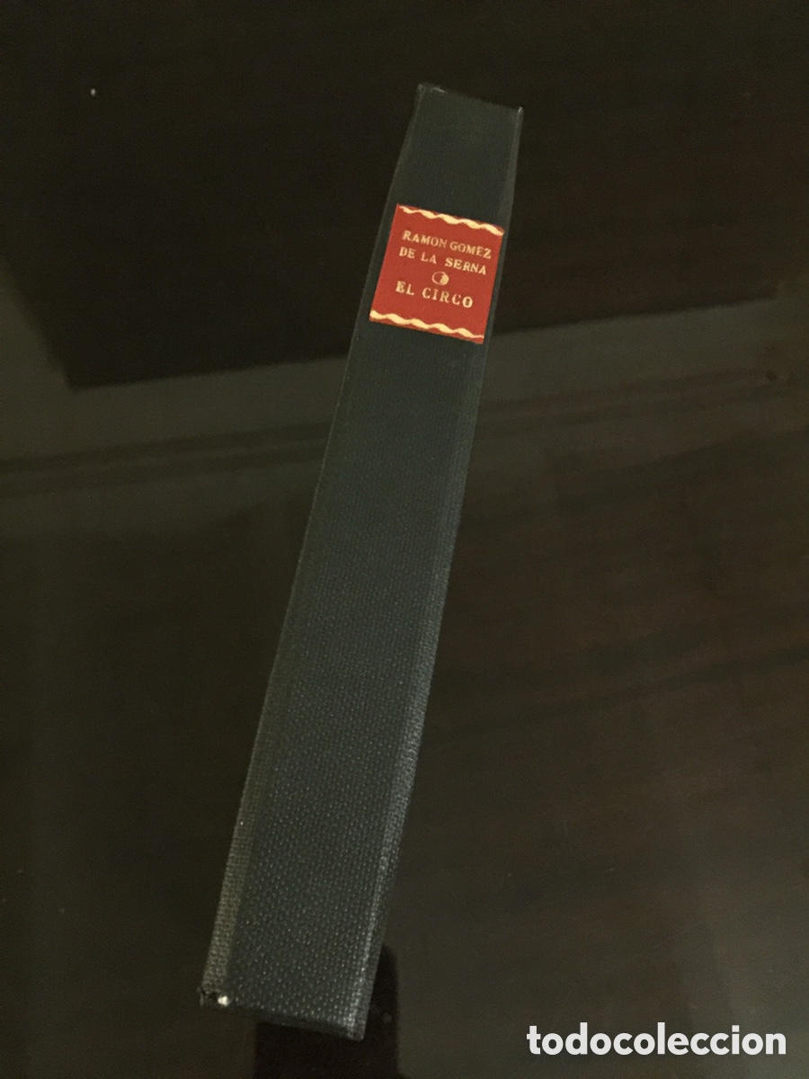 Libros antiguos: Ramon Gomez de la Serna. El Circo - Foto 2