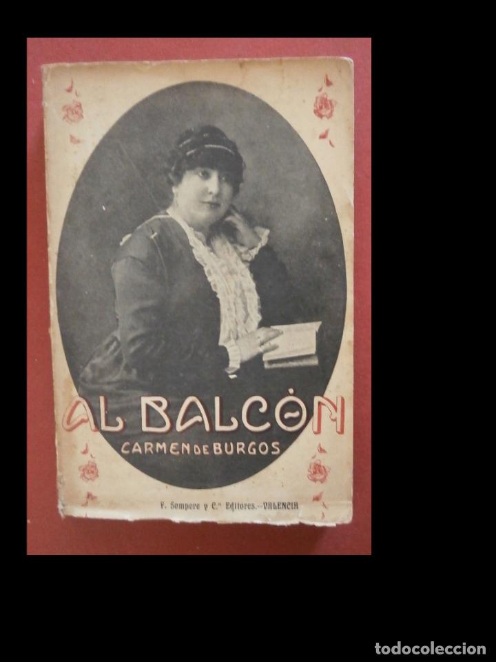 Libros antiguos: Al balc&oacute;n. Carmen de Burgos - Foto 1