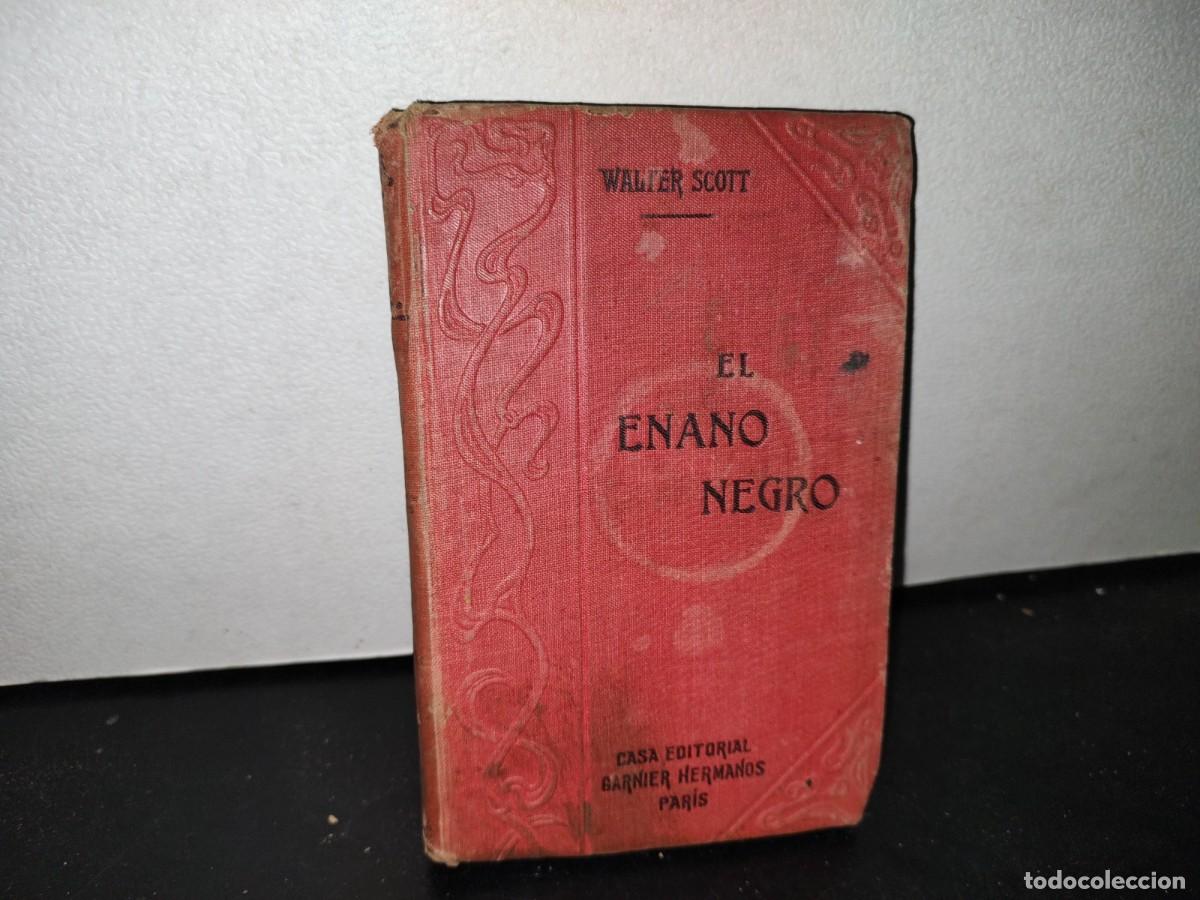 Libros antiguos: 65- El Enano Negro - Walter Scott - 1900s - Foto 1