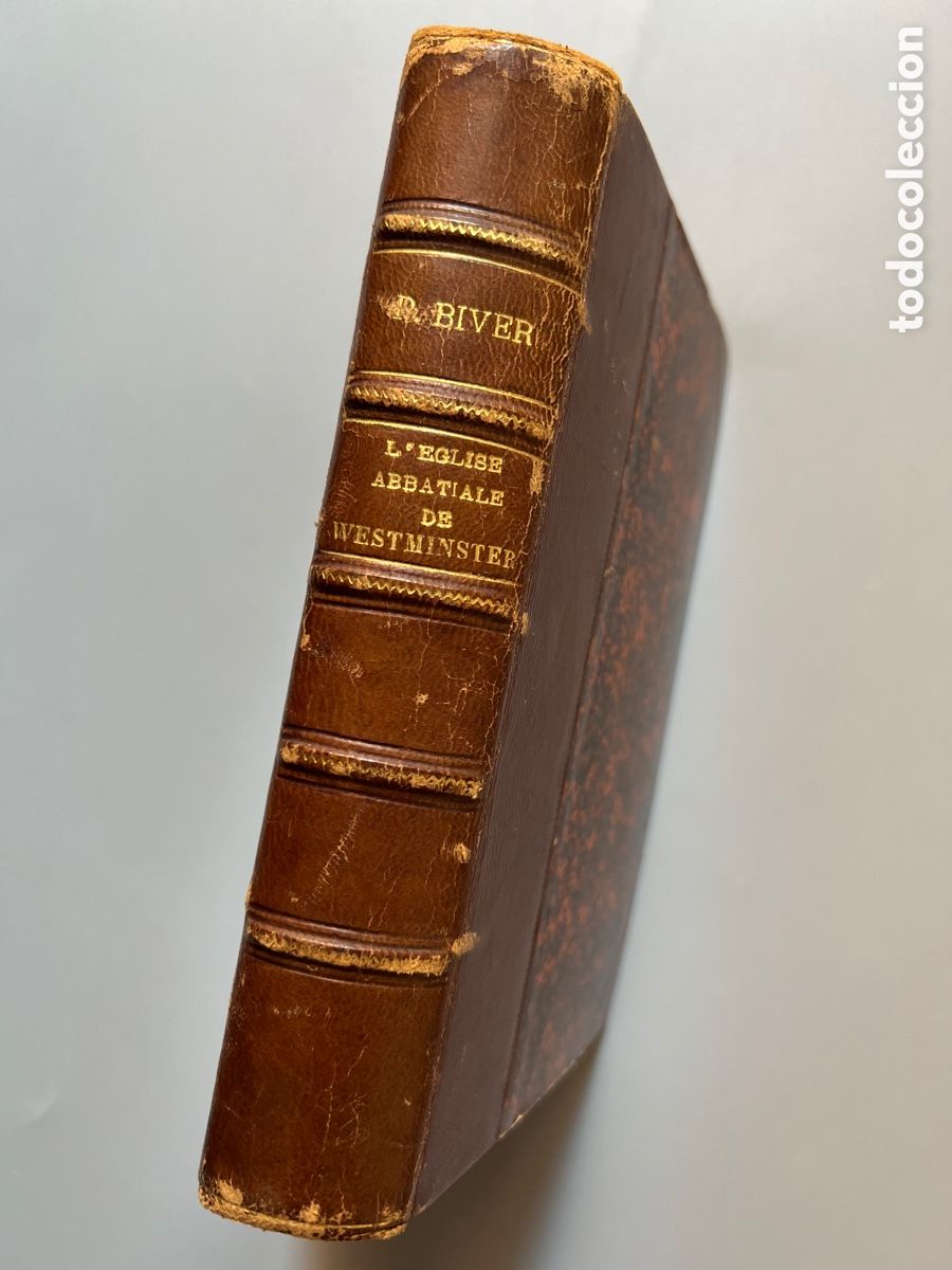 Libros antiguos: L&Eacute;GLISE ABBATIALE DE WESTMINSTER ET SES TOMBEAUX. Paris, 1913 - Foto 14