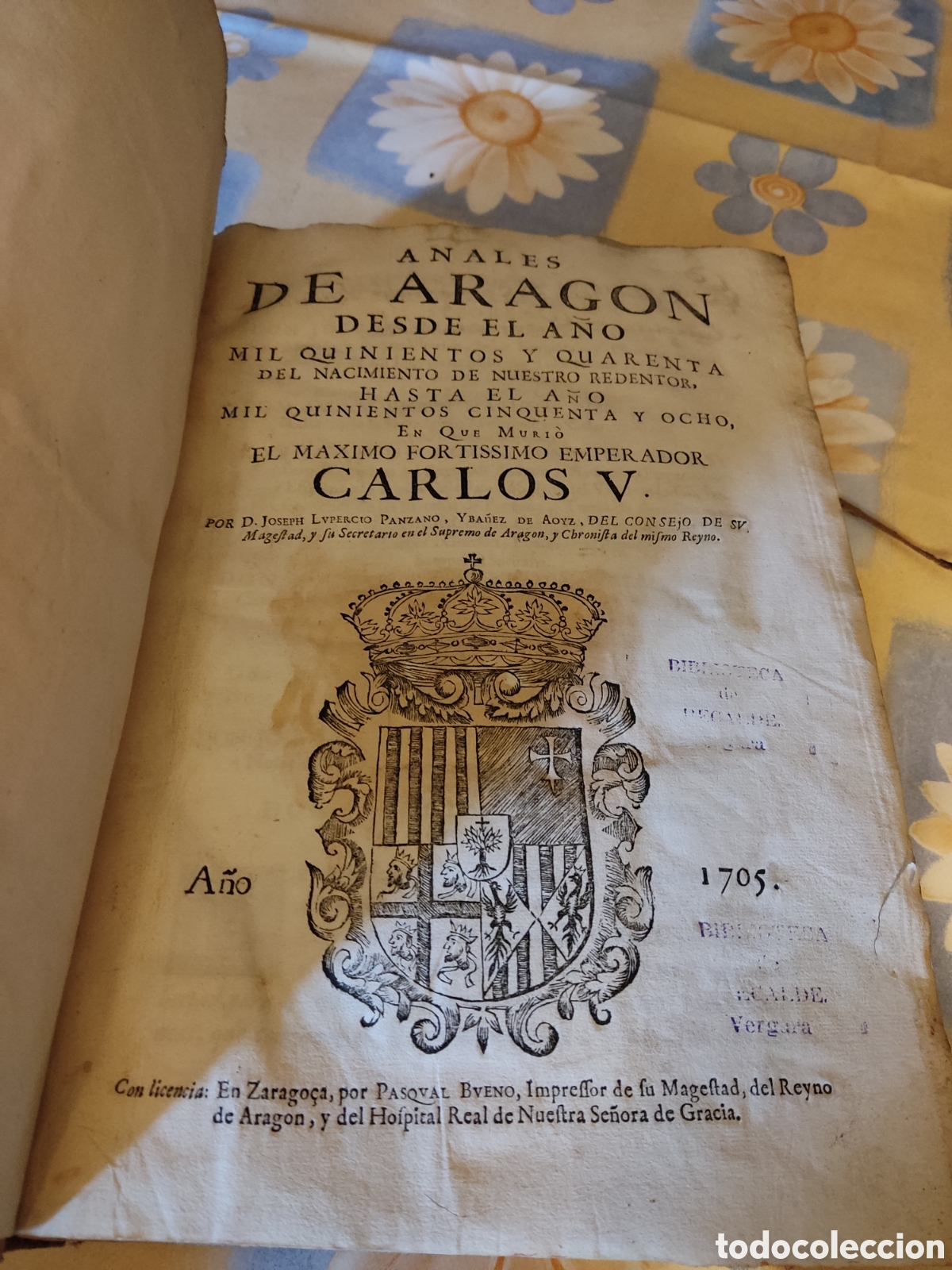 Libri antichi: 1705 anales de Aragon Carlos V, pasqual Bueno