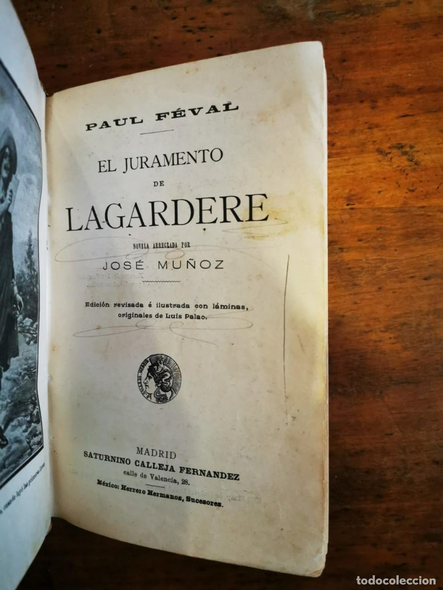 Libros antiguos: F&Eacute;VAL, Paul. El juramento de Lagardere - Foto 2