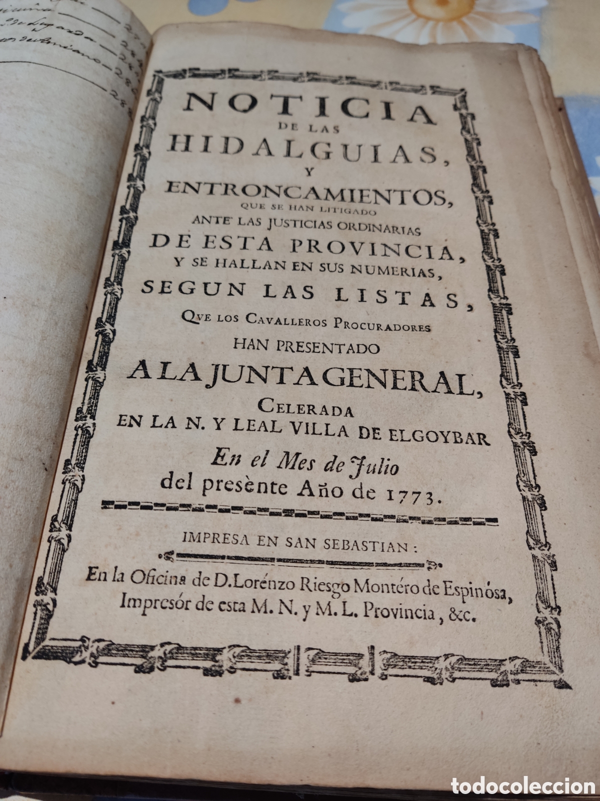 Libri antichi: 1773 noticia de las hidalguias y entroncamientos guipuzcoa
