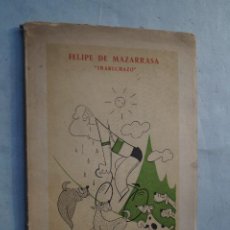 Libros antiguos: OFICIO DE PERROS. FELIPE DE MAZARRASA. TRABUCHAZO