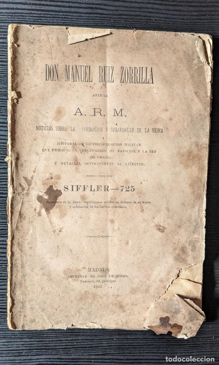 Livros antigos: Don Manuel Luis Zorrilla ante la A.R.M. - Noticias sobre la formaci&oacute;n y desarrollo de la misma - Don
